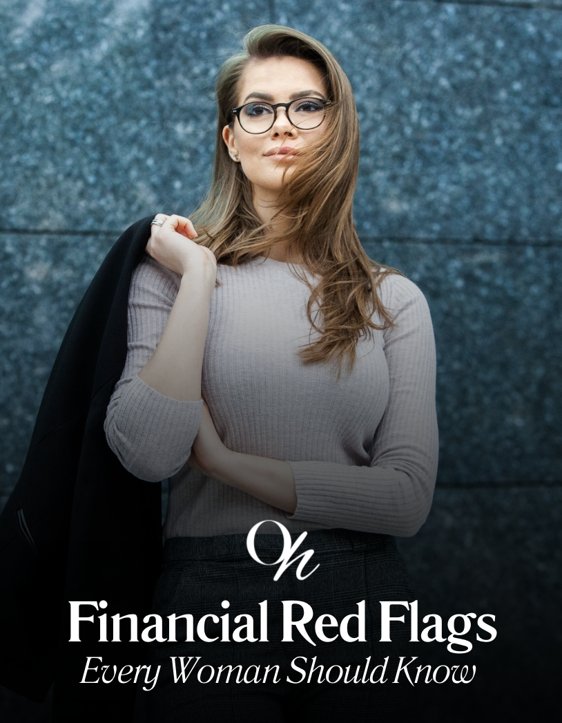 Financial Red Flags Every Woman Should Know - Officially HER