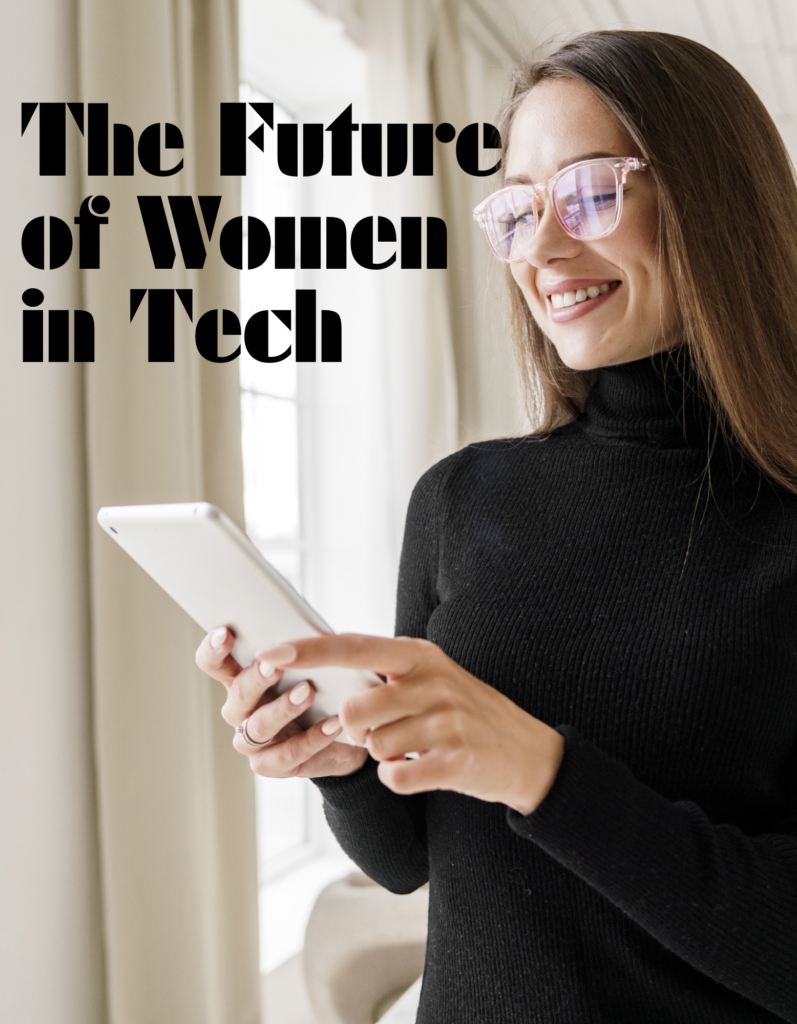 The Future of Women in Tech - Officially HER
