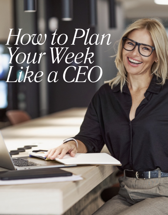 How to Plan Your Week Like a CEO - Officially HER